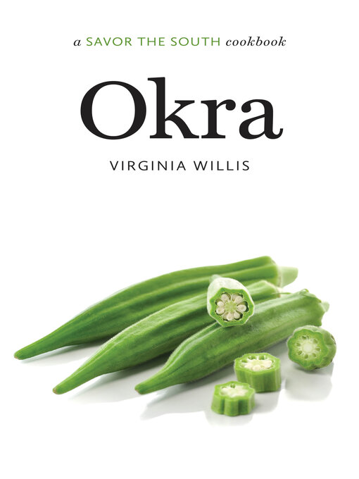 Title details for Okra by Virginia Willis - Available